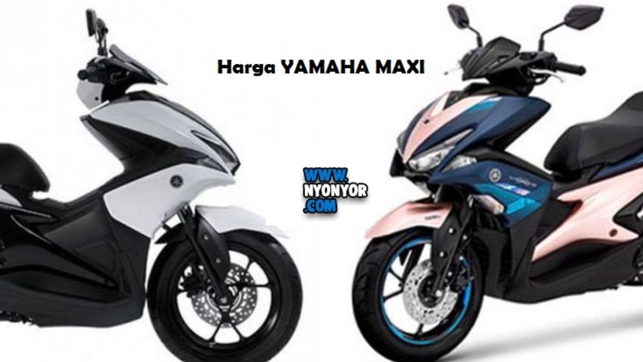 Daftar Harga Motor Yamaha Maxi Terbaru November 2021 Nyonyor Com 2021