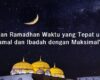 Kata Kata Semangat Bulan Ramadhan Penuh Berkah